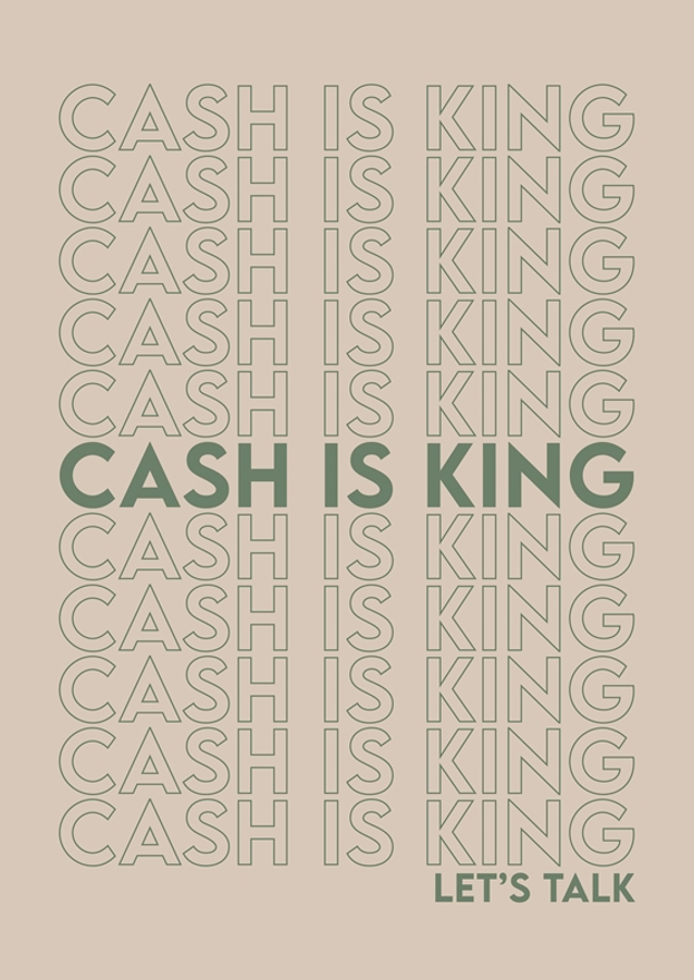 Cash is King Poster