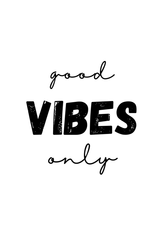 Good VIBES only