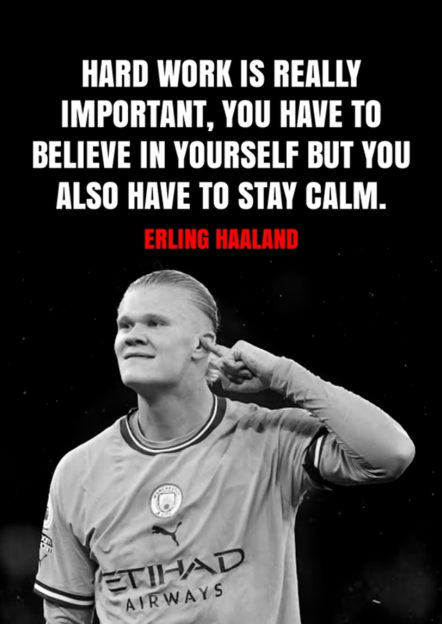 Erling Haaland Quotes