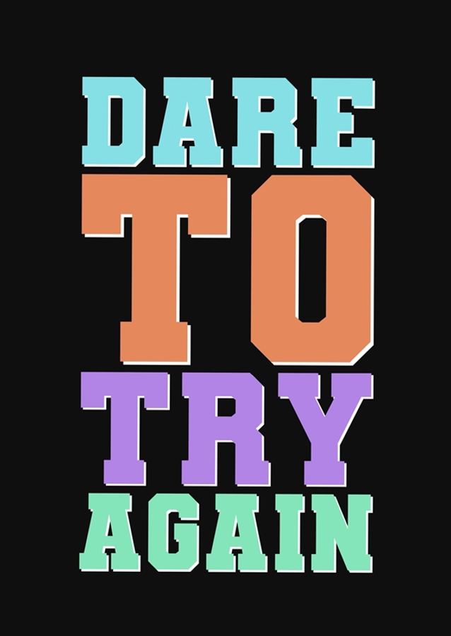 Odvažte se to zkusit znovu 