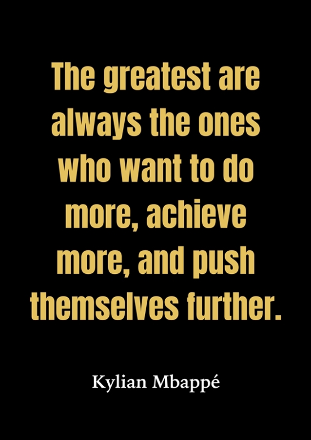 Kylian Mbappe Quotes