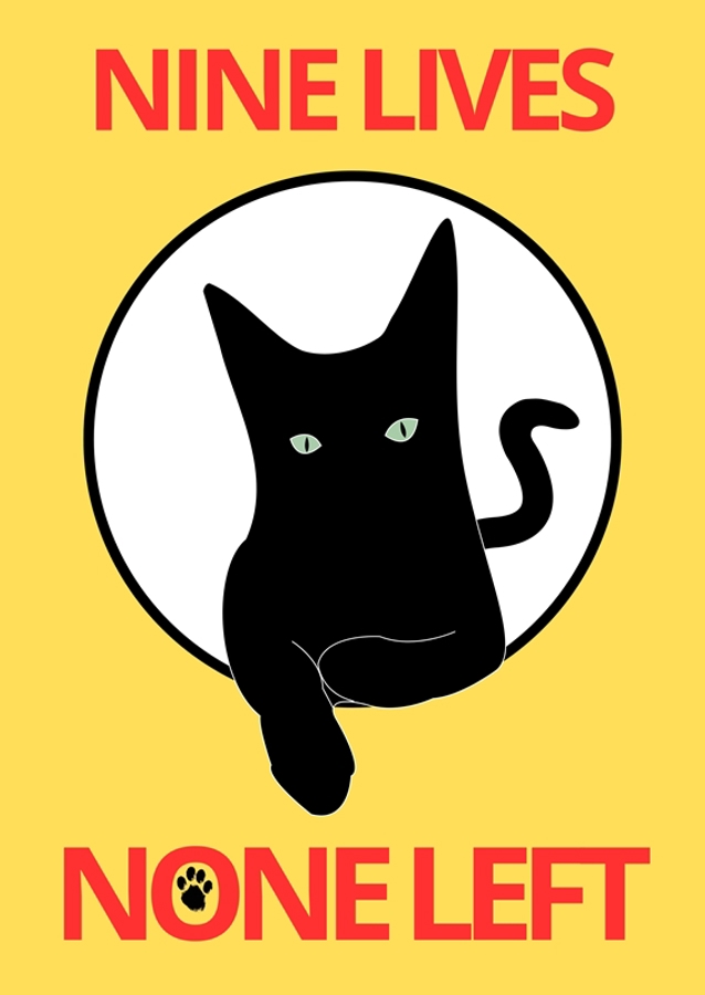 Nine Lives None Left