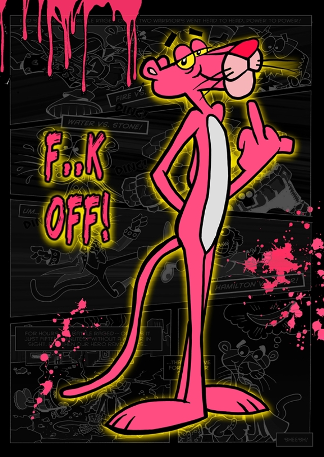 Pink Panther - F..K OFF!