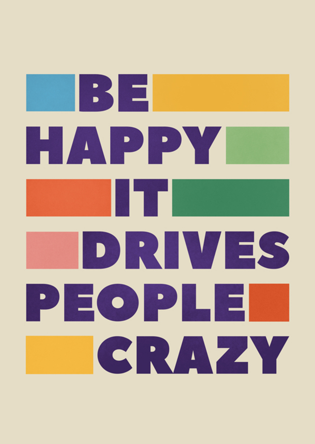 Sii felice citazione divertente