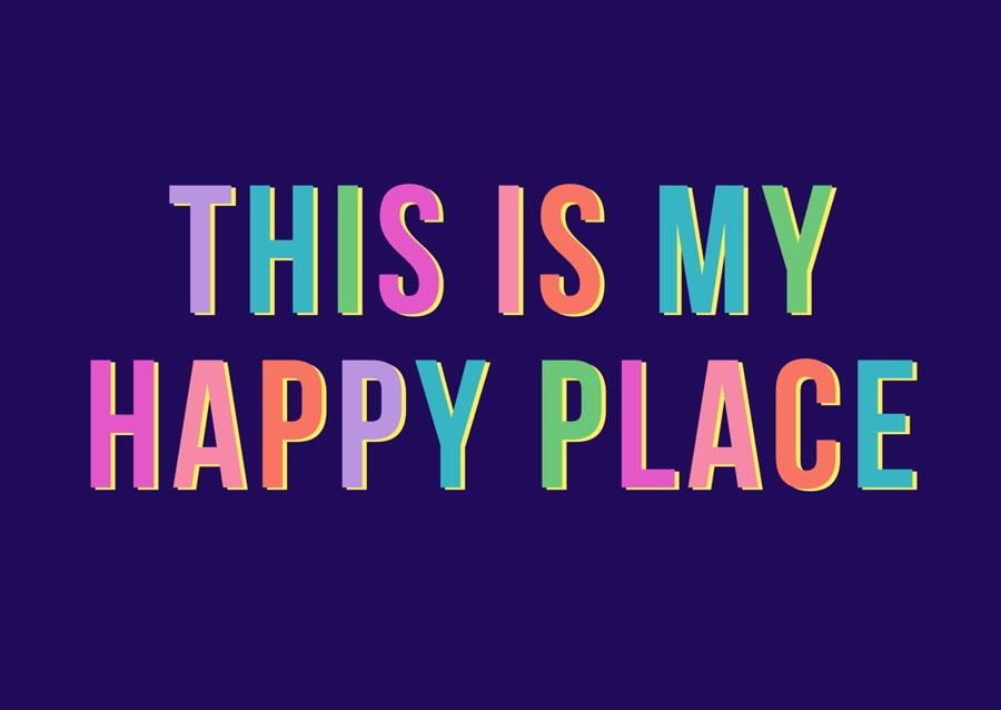 My Happy Place (Landscape)