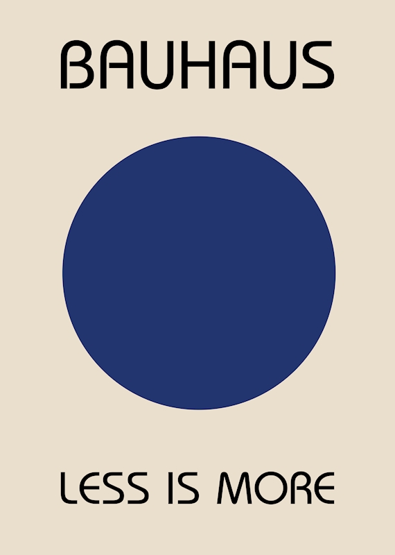 Bauhaus Less is More Poster posters & prints by William