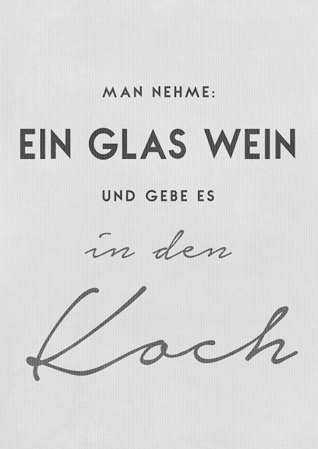 Man Nehme Ein Glas Wein