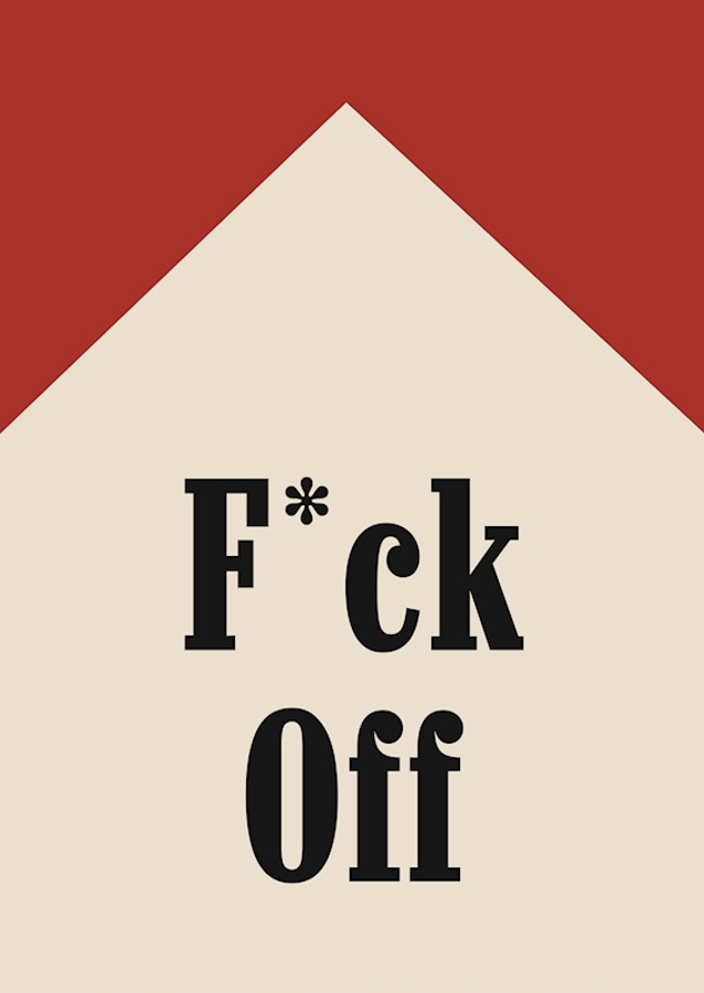 F*ck off Poster